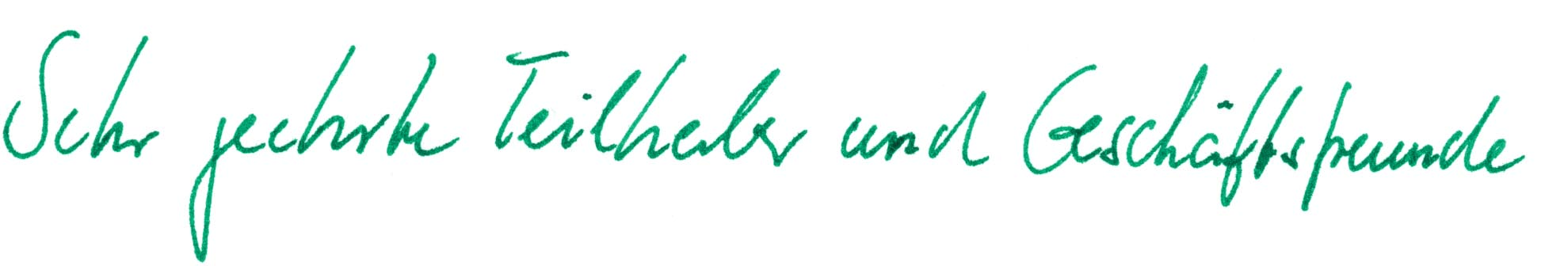 Sehr geehrte Teilhaber und Geschäftsfreunde
